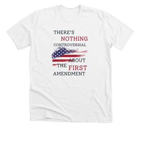 Freedom Starts with the First, a Solid White Blend Premium Unisex Tee
