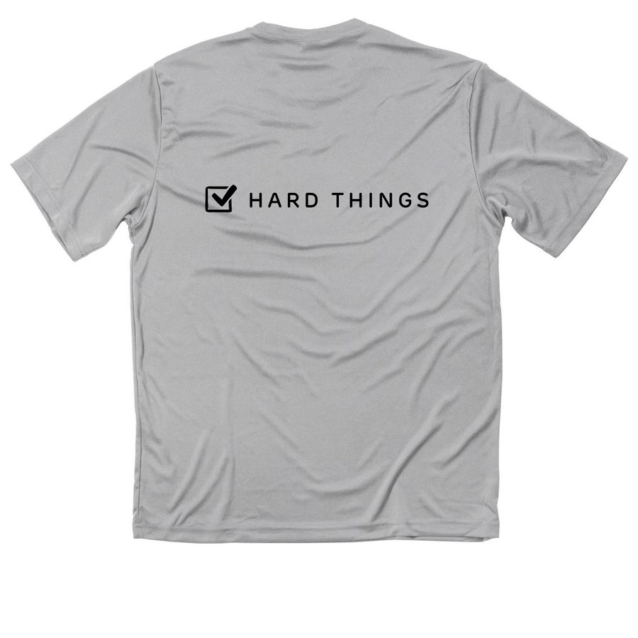 Hard Things - Activewear, a Silver Classic Performance Tee