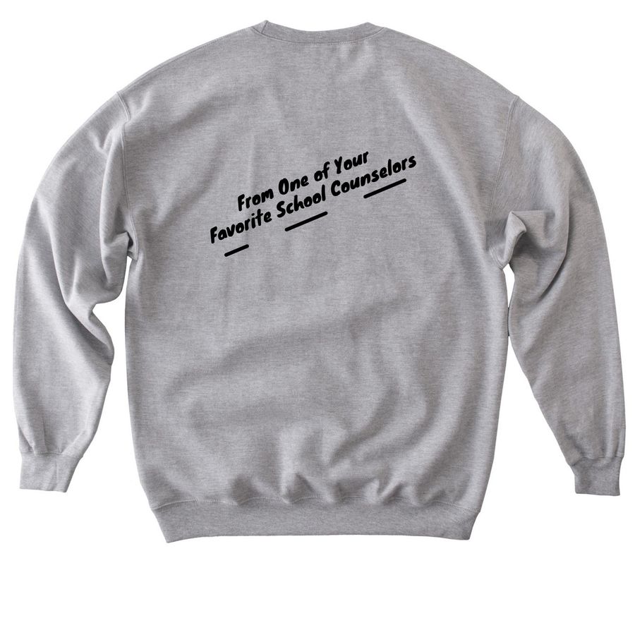 School Counseling, a Sport Grey Softstyle Crewneck Sweatshirt (back-view)