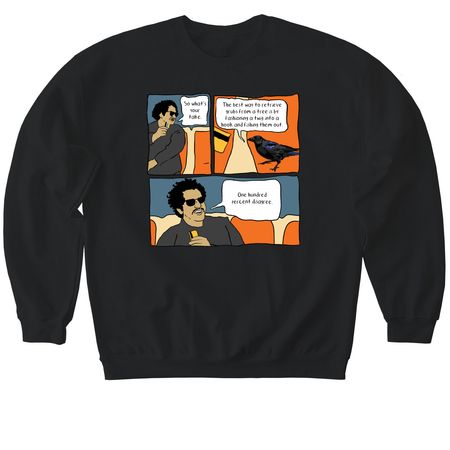 So what's your take, a Black Softstyle Crewneck Sweatshirt