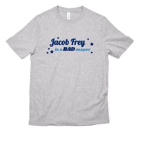 Tell Jacob Frey, a Athletic Heather All-American Unisex Tee