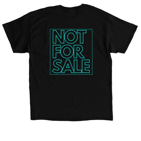 Not For Sale&nbsp;, a Black Classic Unisex Tee (back-view)