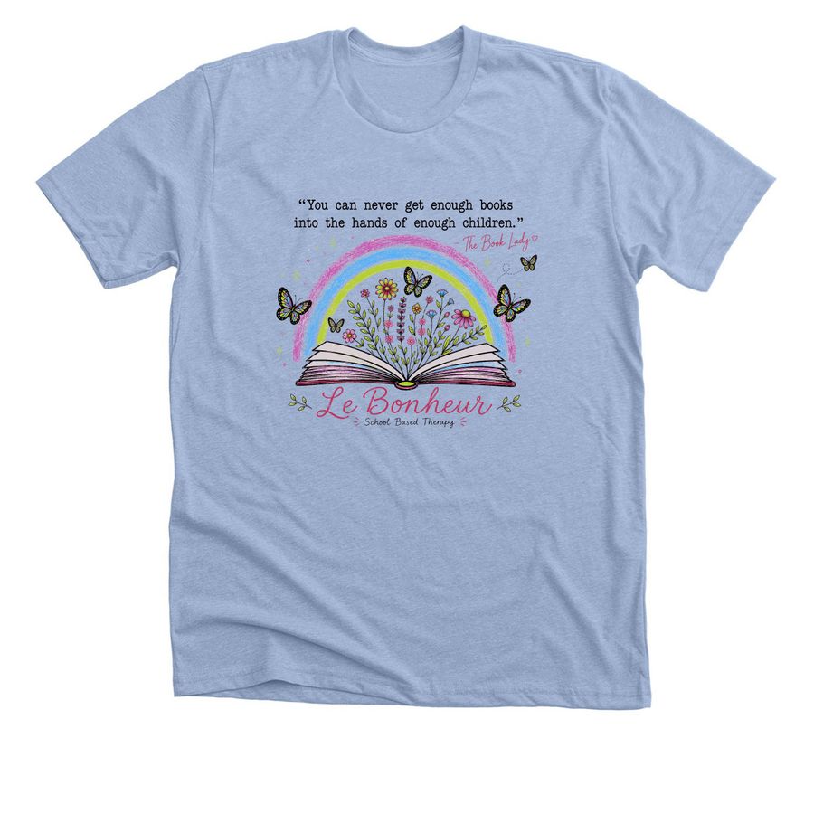 LeBonheur Celebrates Tennessee's Book Lady, a Heather Baby Blue Premium Unisex Tee