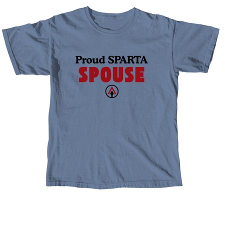 Proud SPARTA Spouse, a Blue Jean Comfort Colors Unisex Tee