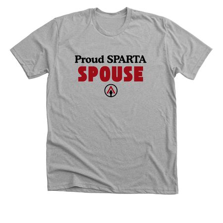 Proud SPARTA Spouse, a Athletic Heather Premium Unisex Tee