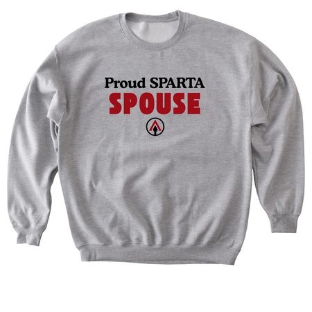 Proud SPARTA Spouse, a Sport Grey Softstyle Crewneck Sweatshirt