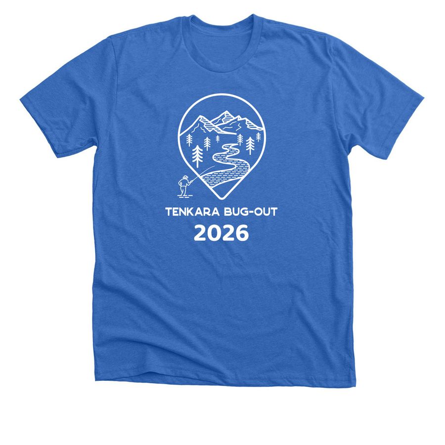 2026 Tenkara Bug Out&nbsp;, a Heather True Royal Premium Unisex Tee