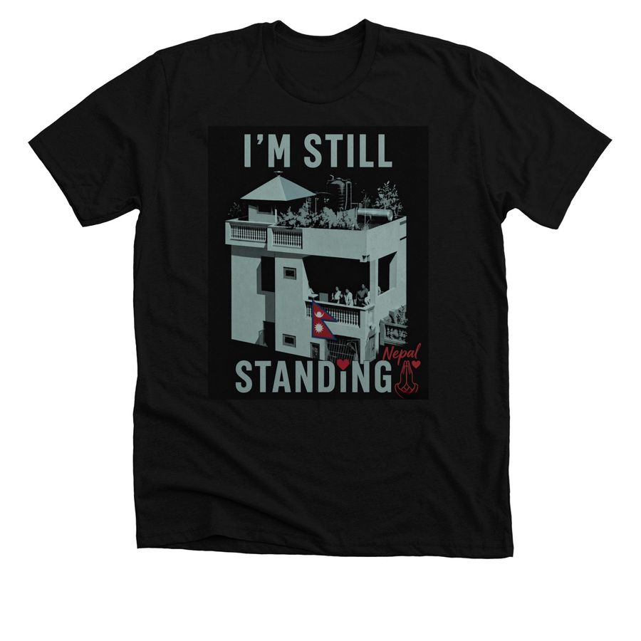 Nepal I'm Still Standing, a Solid Black Blend Premium Unisex Tee