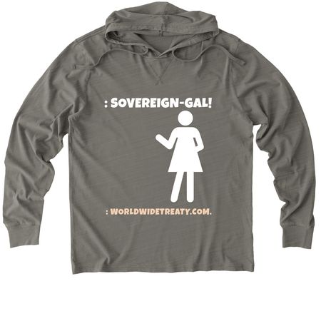 : SOVEREIGN-GAL!, a Driftwood Grey Allmade Organic Cotton Mineral Dye Hoodie Tee
