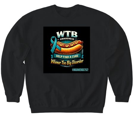 WTB awareness t shirt (wiener too big), a Black Softstyle Crewneck Sweatshirt