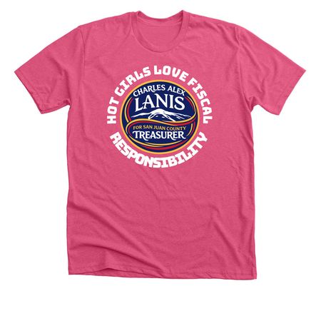 Hot Girls Love Fiscal Responsibility, a Heather Charity Pink Premium Unisex Tee