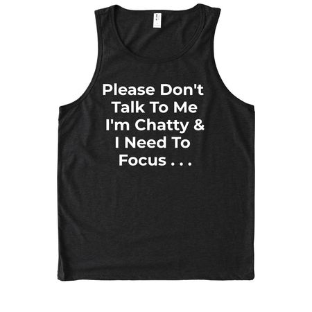 Don't Talk to Me, a Deep Black Allmade Eco Triblend Tank
