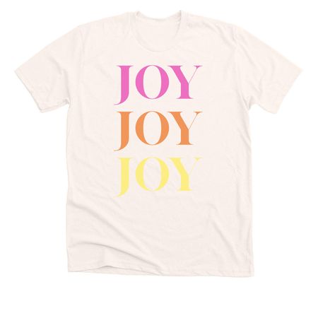JOY JOY JOY, a Heather Natural Premium Unisex Tee