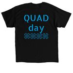 QUad DAy, a Black Classic Unisex Tee (back-view)