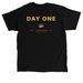 DAY ONE ? Founding Supporters, a Black Classic Unisex Tee