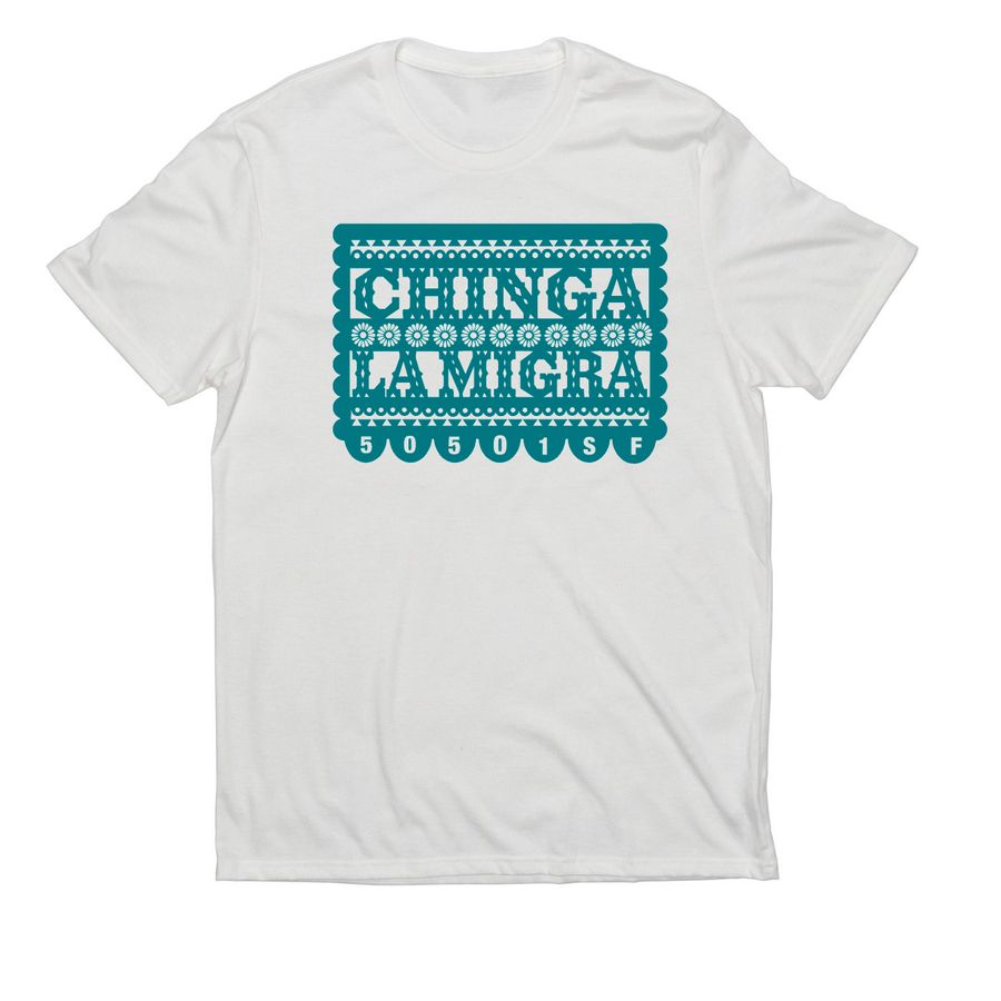 Chinga La Migra (teal), a Fairly White Allmade Eco Triblend Unisex Tee
