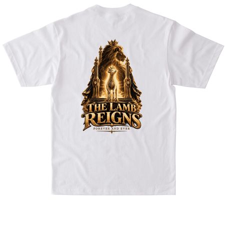 The Lamb Reigns, a White Max Heavyweight Tee (back-view)