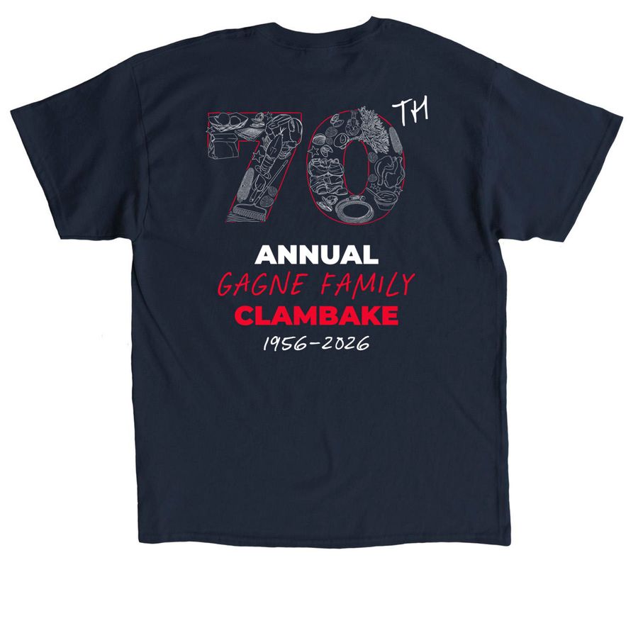 Gagne Family 70th Clambake, a Navy Classic Unisex Tee (back-view)