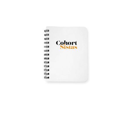Cohort Sistas Notebook, a White Spiral Notebook