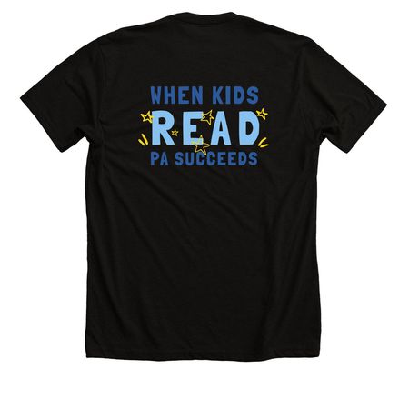 When Kids Read PA Succeeds, a Solid Black Blend Premium Unisex Tee (back-view)