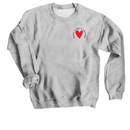 BE BRAVE | BE BOLD | BE INSPIRATIONAL, a Sport Grey Crewneck Sweatshirt