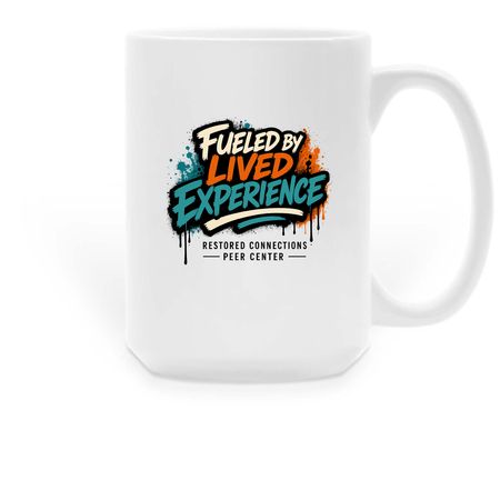 Fueled By Lived Experience&nbsp;, a White Large Coffee Mug