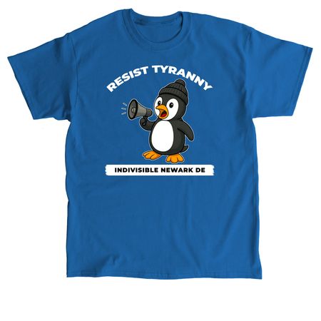 Resist Tyranny, a Royal Classic Unisex Tee