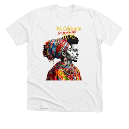 We Celebrate JUNE 2026, a Solid White Blend Premium Unisex Tee