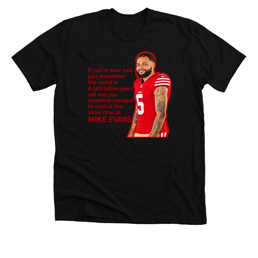 Official George Kittle Mike Evans Meme Shirt, a Solid Black Blend Premium Unisex Tee