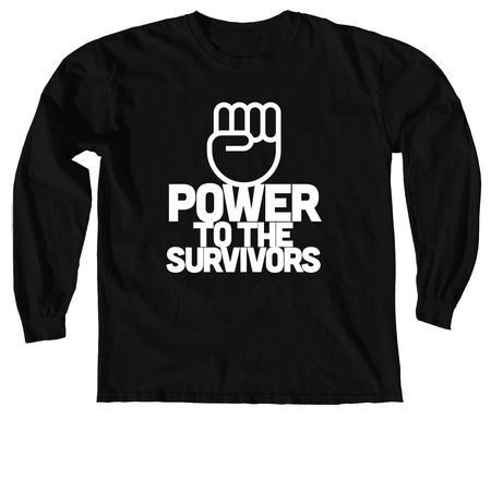 Power to the Survivors, a Black Comfort Colors Long Sleeve Tee