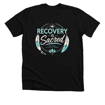 Recovery is Sacred, a Solid Black Blend Premium Unisex Tee