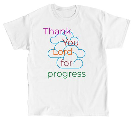Thank You, Lord,, a White Classic Unisex Tee