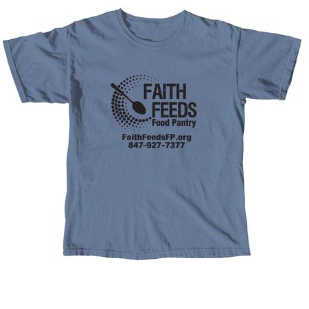 Faith Feeds T-shirt, a Blue Jean Comfort Colors Unisex Tee