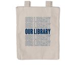 I Love OUR Library Totes, a Pumice Reclaimist Everywhere Tote Bag (back-view)