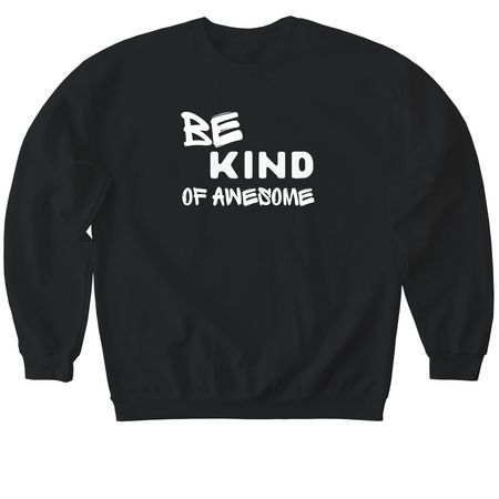 Be Kind of awesome on Front, TDK Logo back, a Black Softstyle Crewneck Sweatshirt