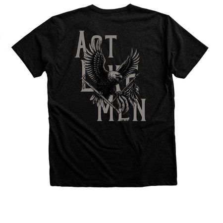 Act Like Men, a Black Heather Premium Unisex Tee