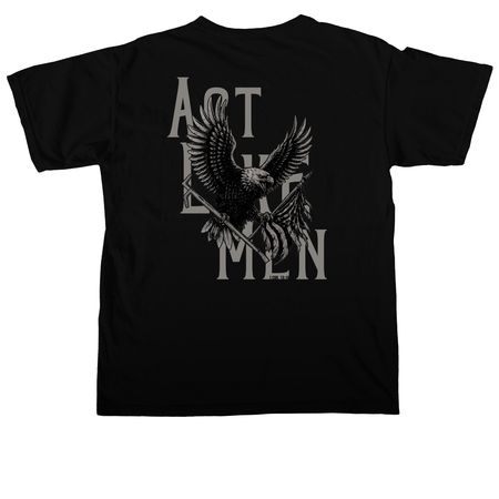 Act Like Men, a Black Comfort Colors Unisex Tee