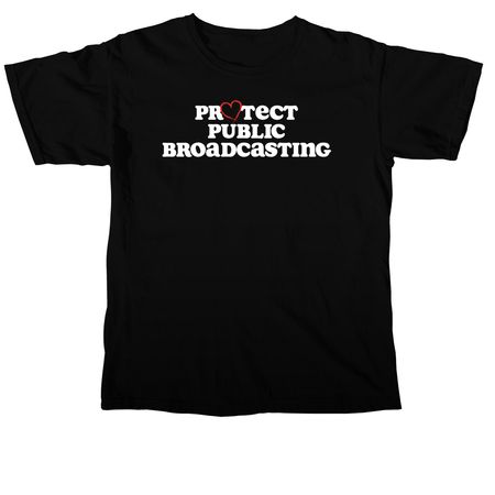 Protect Public Broadcasting, a Black Comfort Colors Unisex Tee