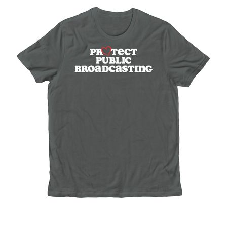 Protect Public Broadcasting, a Terrain Grey Allmade Organic Cotton Unisex Tee