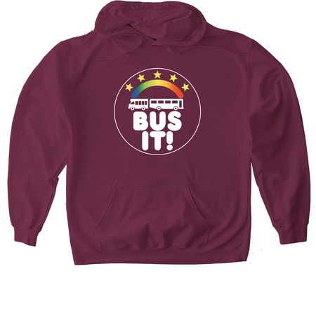 Bus It! T-Shirts, a Maroon Gildan Softstyle Pullover Hoodie