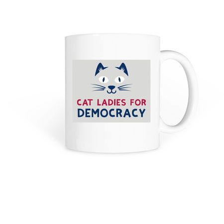 Cat Ladies for Democracy Mug, a White Coffee Mug