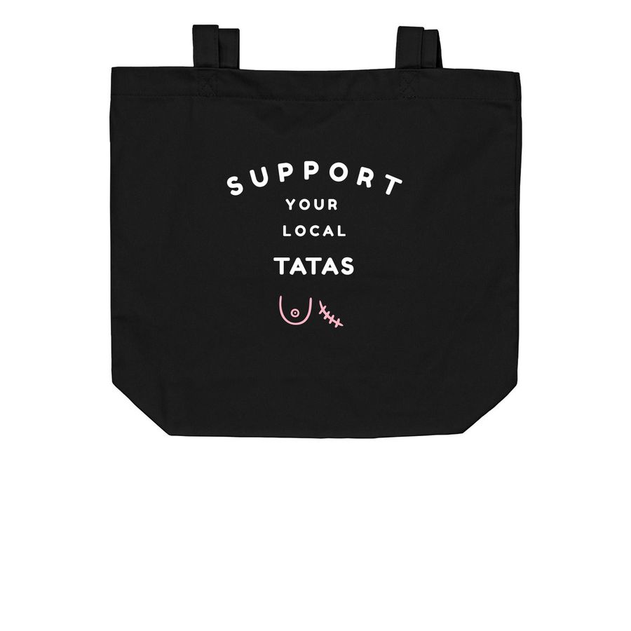 SUPPORT YOUR LOCAL TATAS TOTE, a Black Organic Cotton Tote Bag