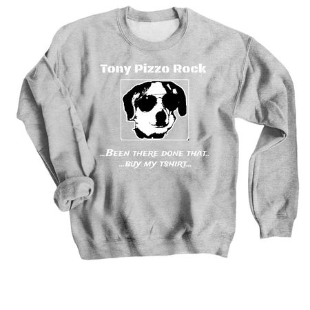 T.P.R. Been there done that buy my tshirt, a Sport Grey Crewneck Sweatshirt