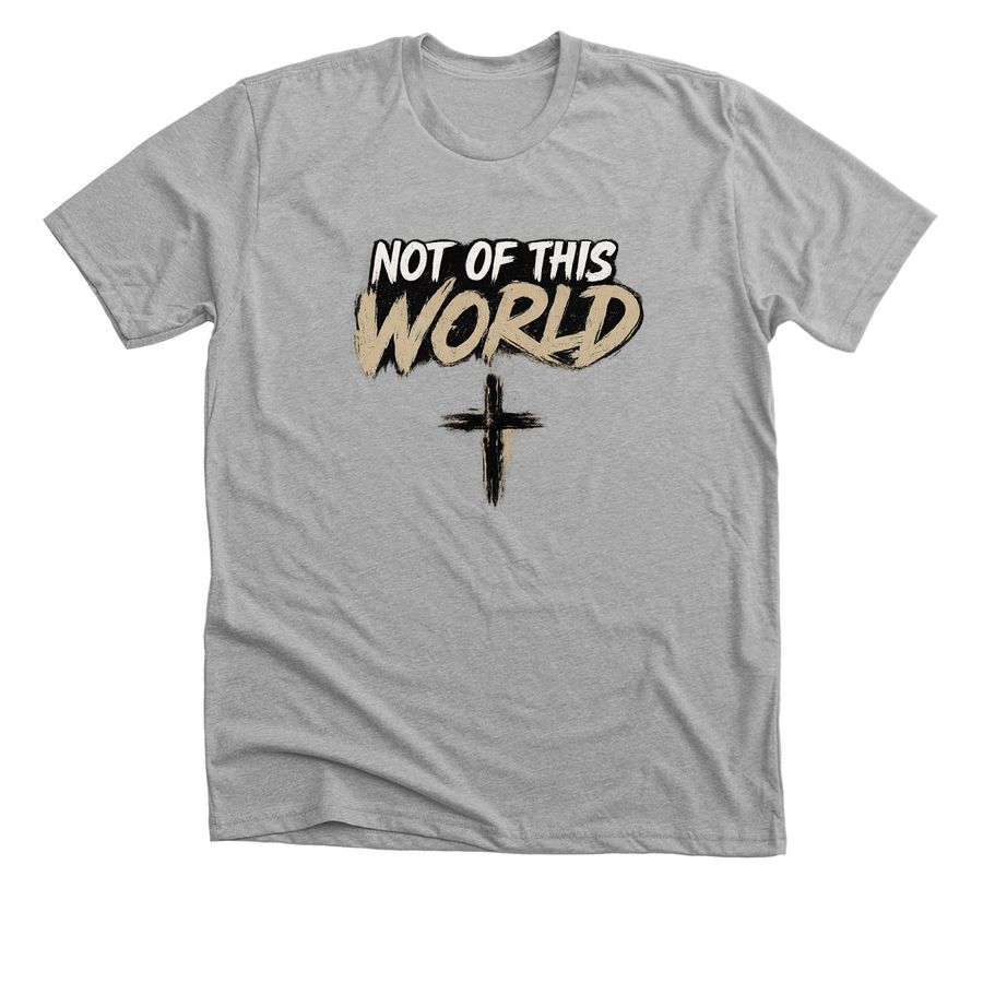 Not Of This World, a Athletic Heather Premium Unisex Tee