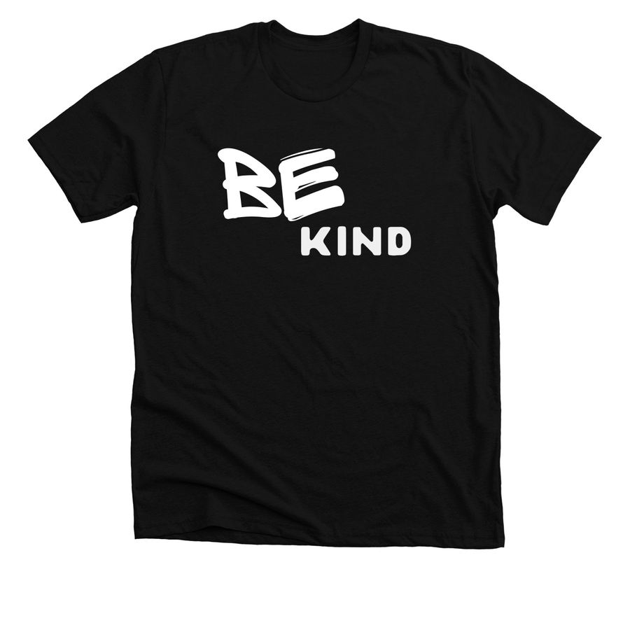 "Be Kind" on Front, with TDK Name on Back, a Solid Black Blend Premium Unisex Tee