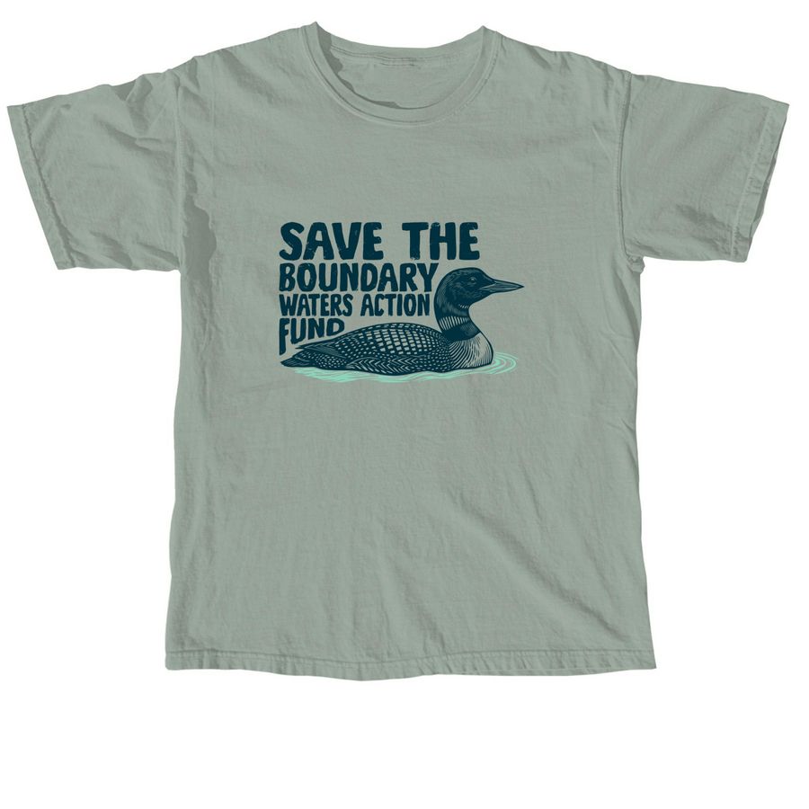 Save the Boundary Waters Action Fund, a Bay Comfort Colors Unisex Tee