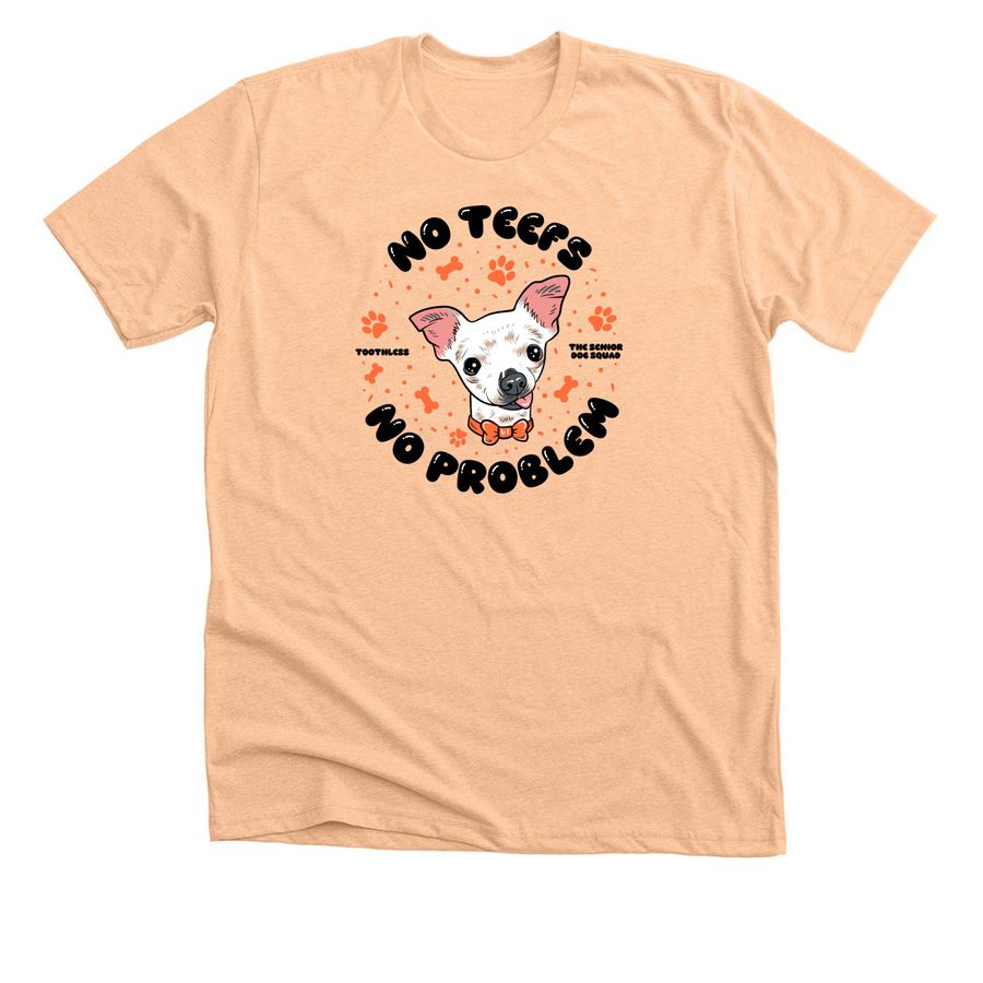 SDS - No Teefs No Problem / Toothless, a Heather Peach Premium Unisex Tee