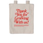Thank you for grieving with us., a Pumice Reclaimist Everywhere Tote Bag (back-view)