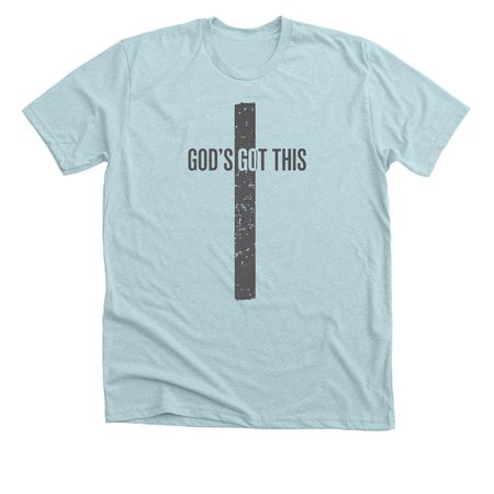 God's got this (gray), a Heather Ice Blue Premium Unisex Tee