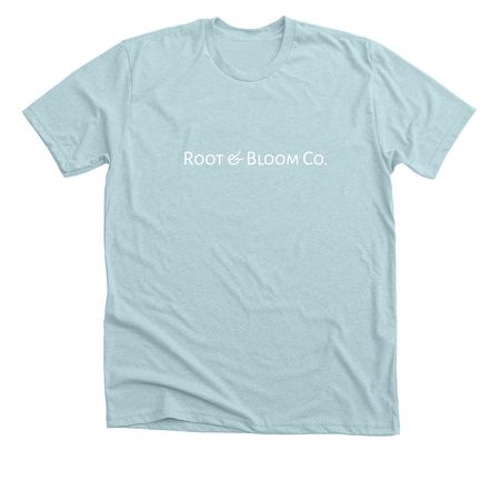 Root & Bloom Co.&nbsp;, a Heather Ice Blue Premium Unisex Tee